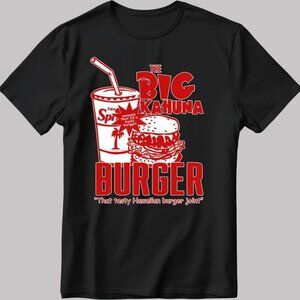 The Big Kahuna Burger Tasty Hawaiian Joint Funny Movie Quote Graphic T-Shirt 166